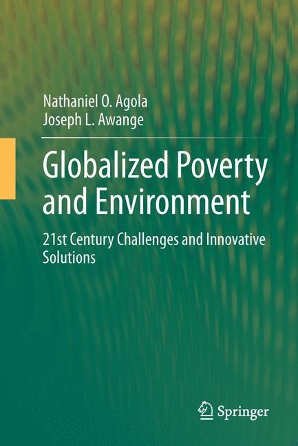 Globalized Poverty and Environment