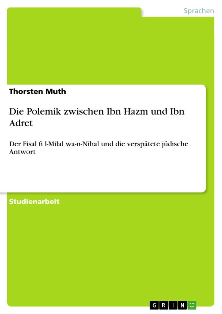 Die Polemik zwischen Ibn Hazm und Ibn Adret