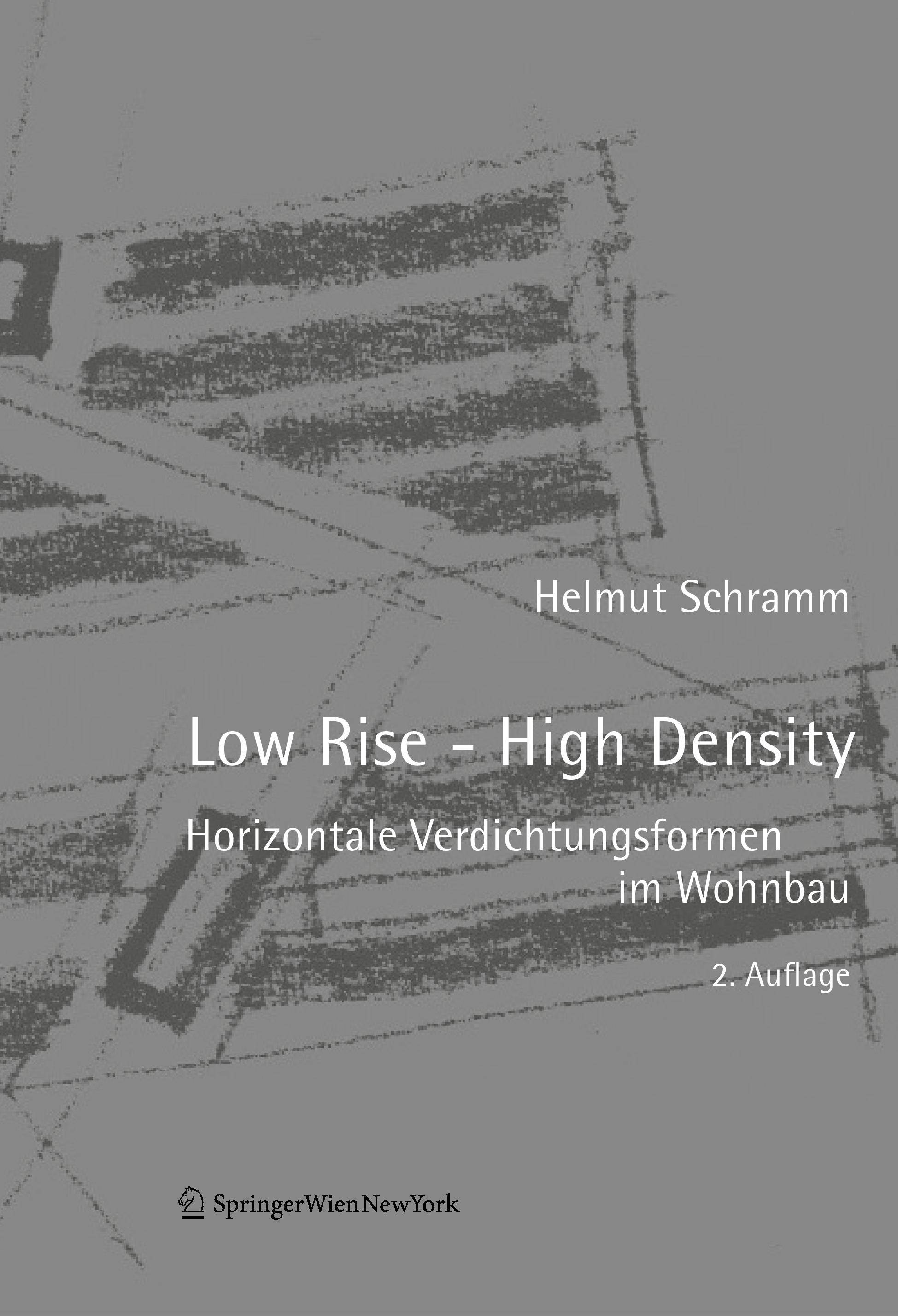 Low Rise - High Density