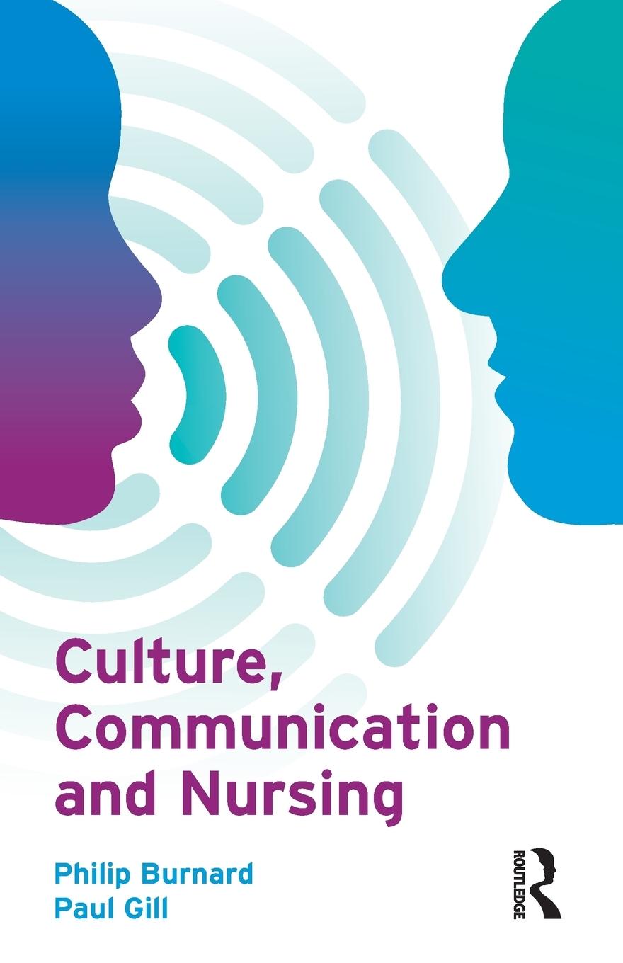 Culture, Communication and Nursing