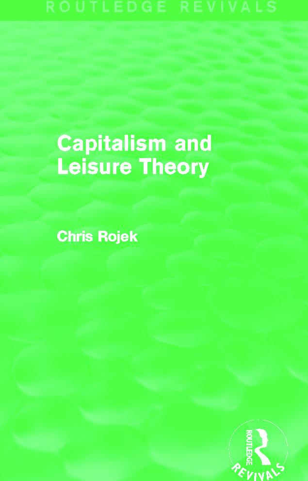 Capitalism and Leisure Theory (Routledge Revivals)