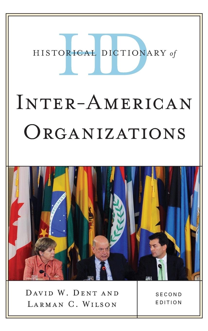 Historical Dictionary of Inter-American Organizations