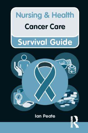 Nursing & Health Survival Guide: Cancer Care