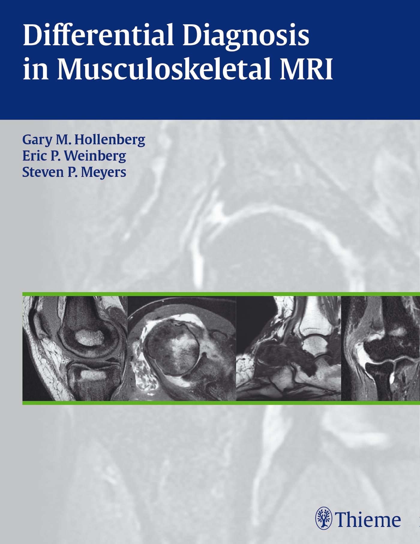 Differential Diagnosis in Musculoskeletal MR