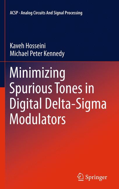 Minimizing Spurious Tones in Digital Delta-Sigma Modulators