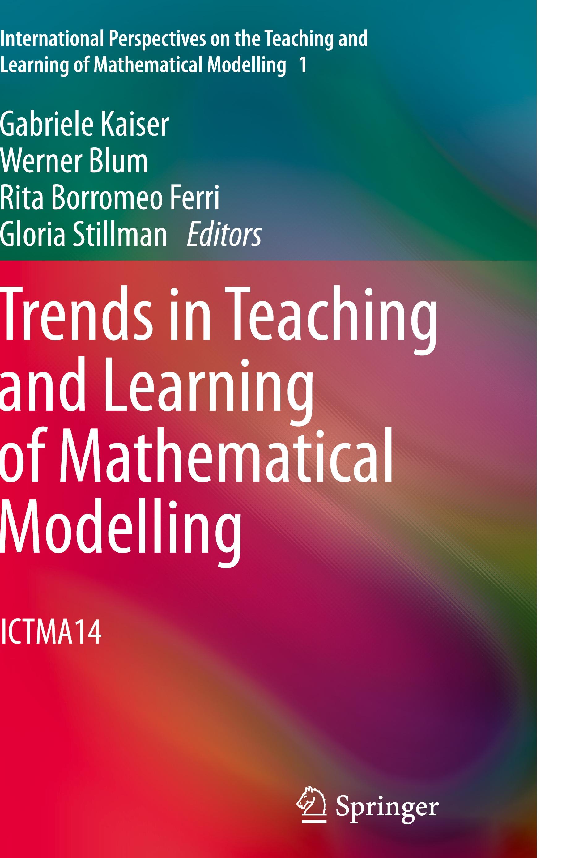 Trends in Teaching and Learning of Mathematical Modelling