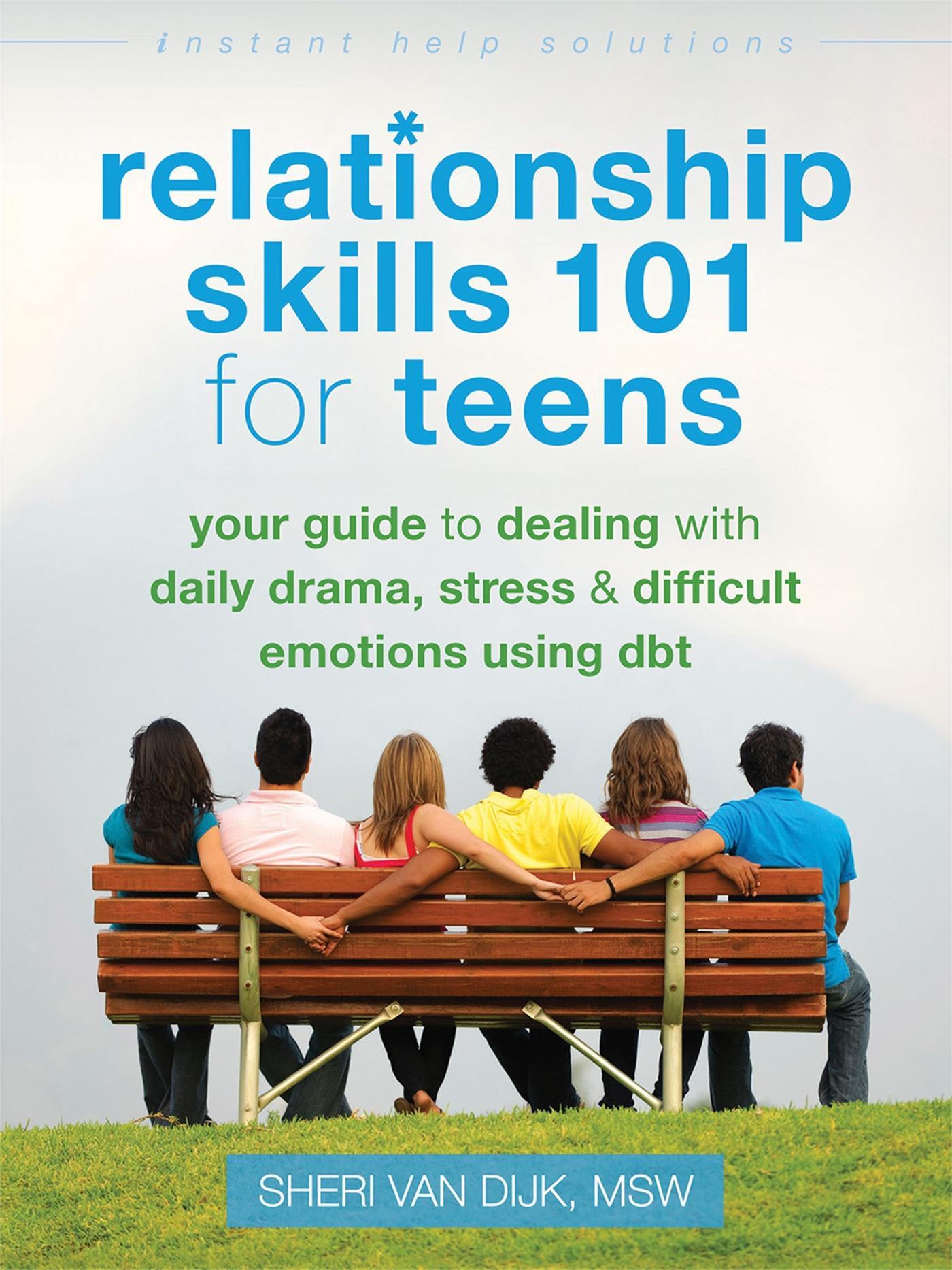 Relationship Skills 101 for Teens