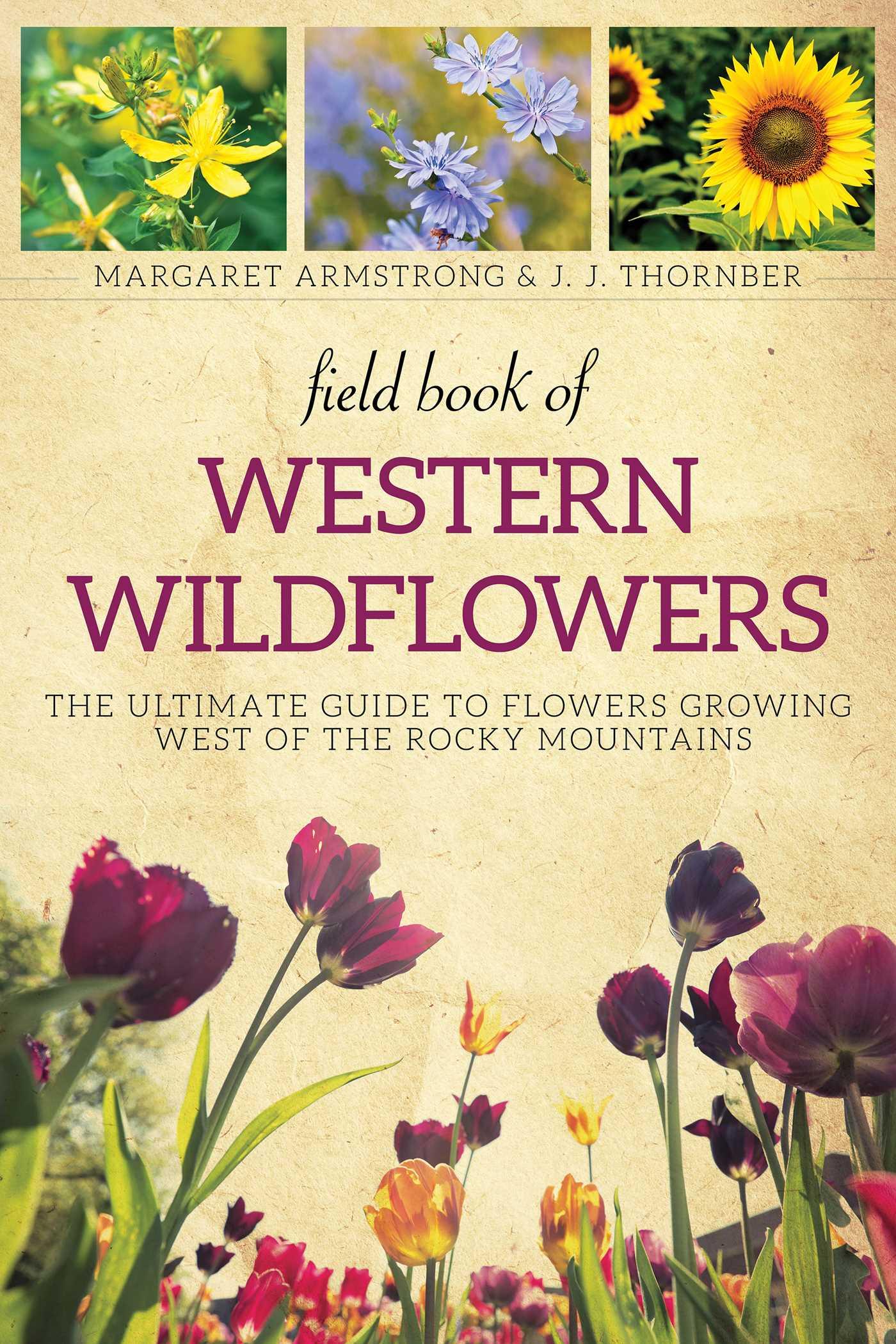 Field Book of Western Wild Flowers