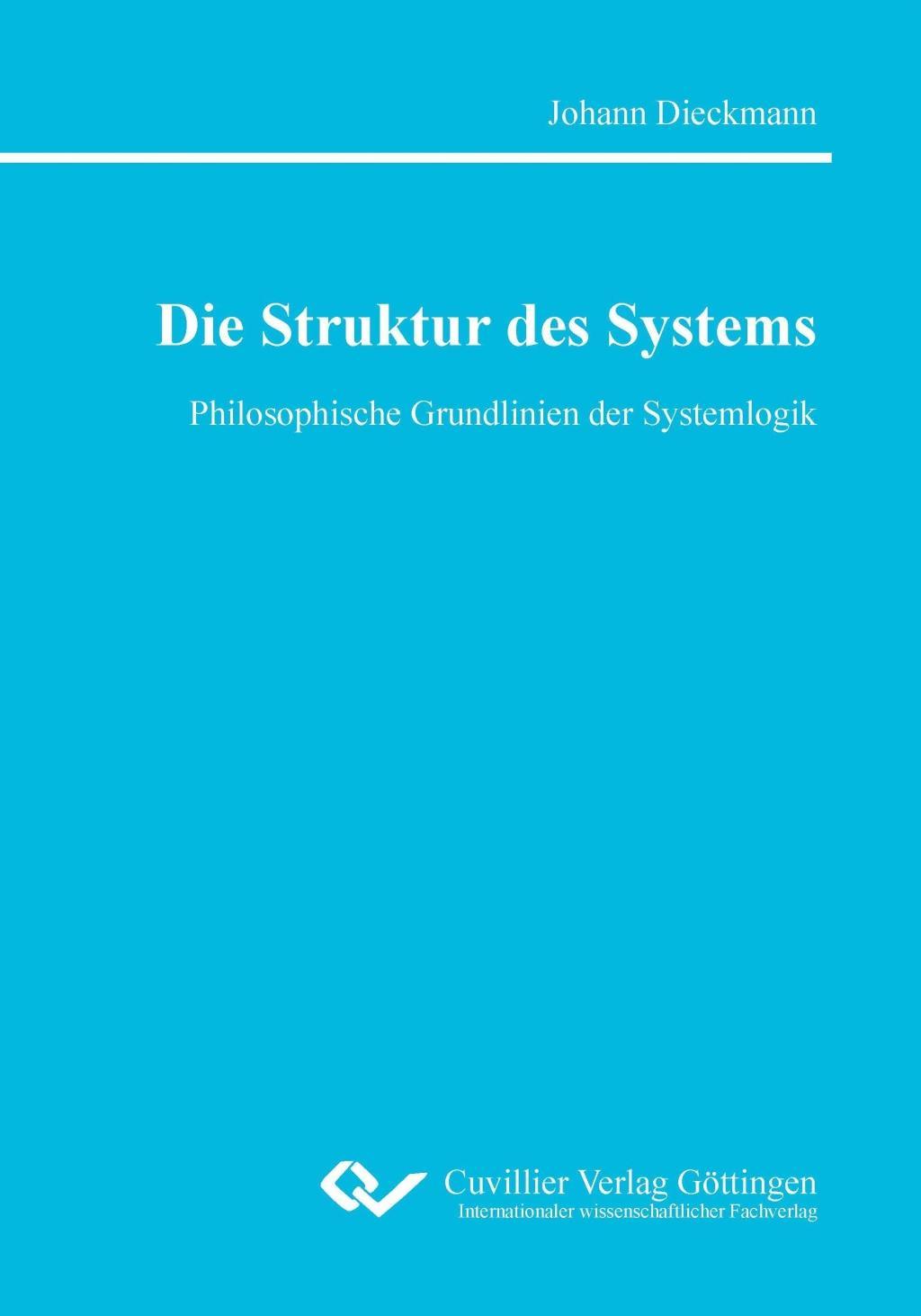 Die Struktur des Systems