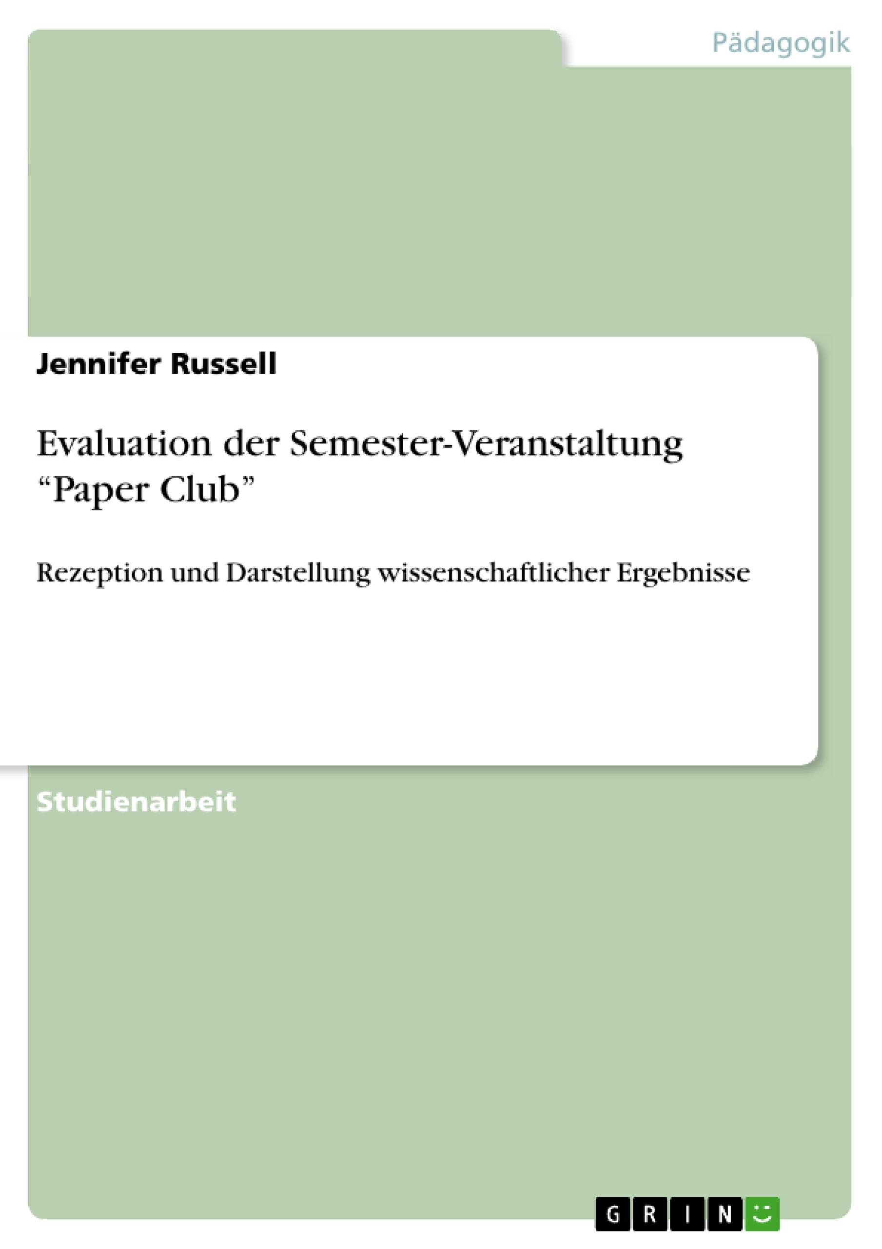 Evaluation der Semester-Veranstaltung ¿Paper Club¿