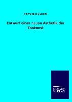 Entwurf einer neuen Ästhetik der Tonkunst