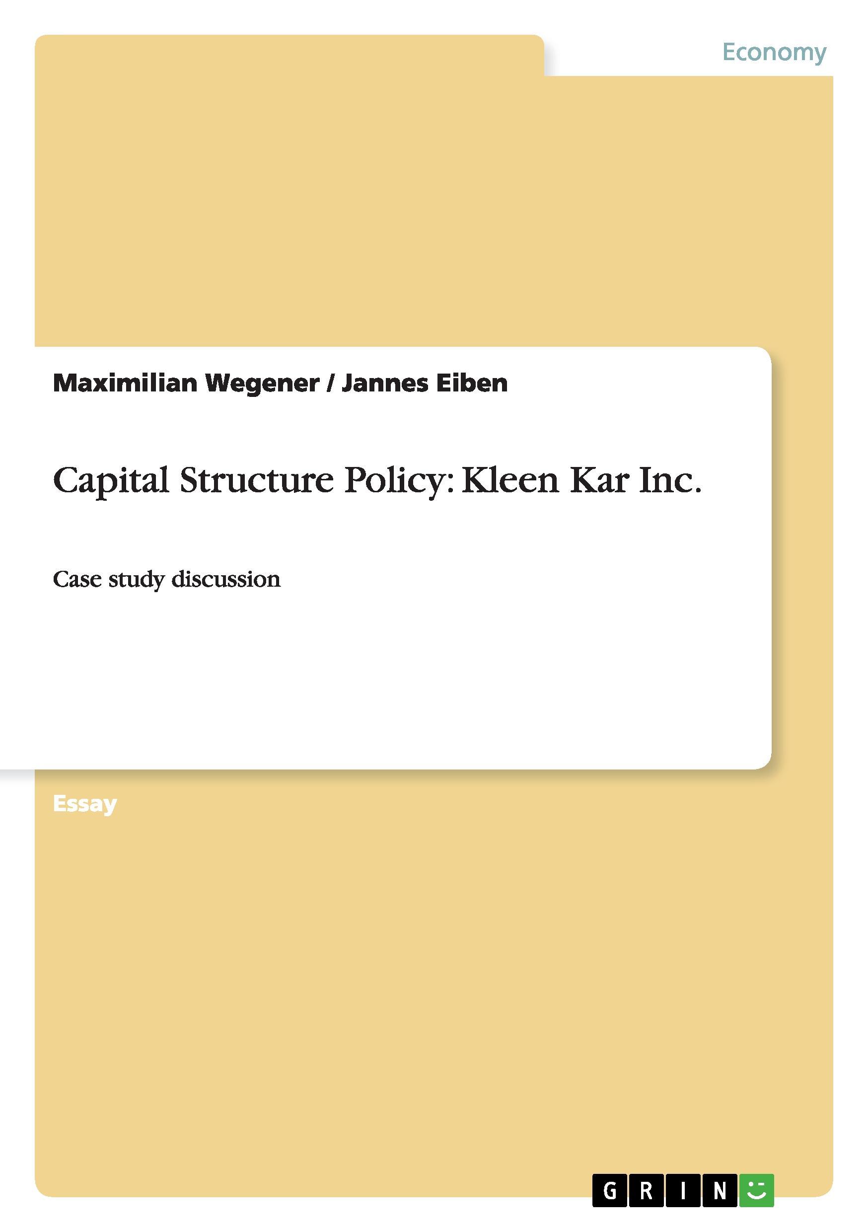 Capital Structure Policy: Kleen Kar Inc.