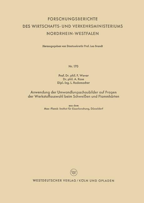 Anwendung der Umwandlungsschaubilder auf Fragen der Werkstoffauswahl beim Schweißen und Flammhärten