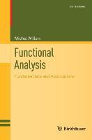 Functional Analysis: Fundamentals and Applications