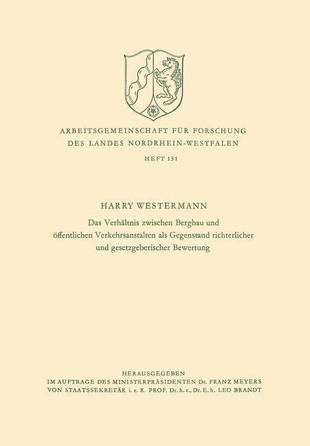 Das Verhältnis zwischen Bergbau und öffentlichen Verkehrsanstalten als Gegenstand richterlicher und gesetzgeberischer Bewertung