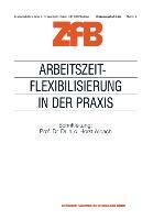 Arbeitszeitflexibilisierung in der Praxis