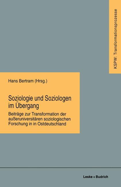 Soziologie und Soziologen im Übergang