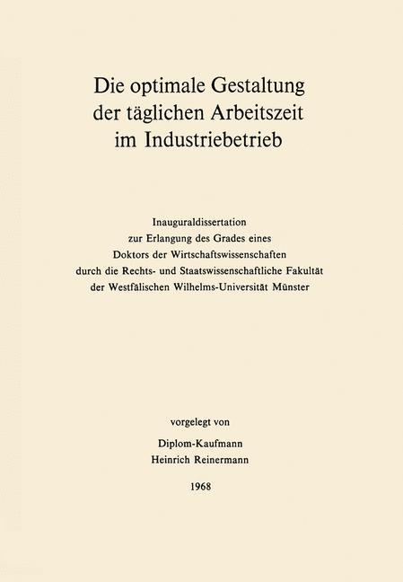 Die optimale Gestaltung der täglichen Arbeitszeit im Industriebetrieb