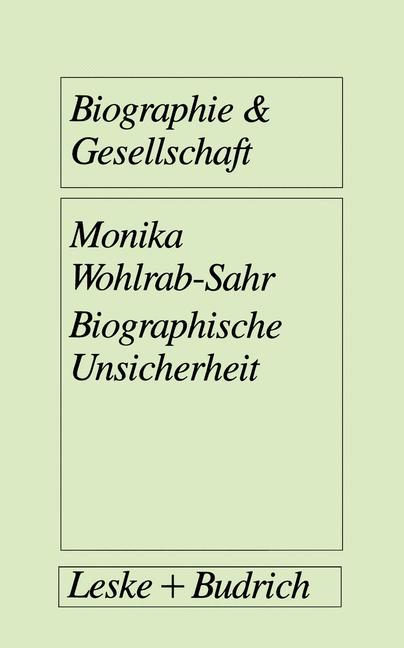 Biographische Unsicherheit