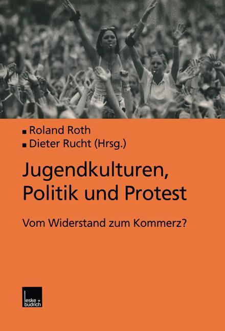 Jugendkulturen, Politik und Protest