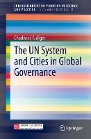 The UN System and Cities in Global Governance