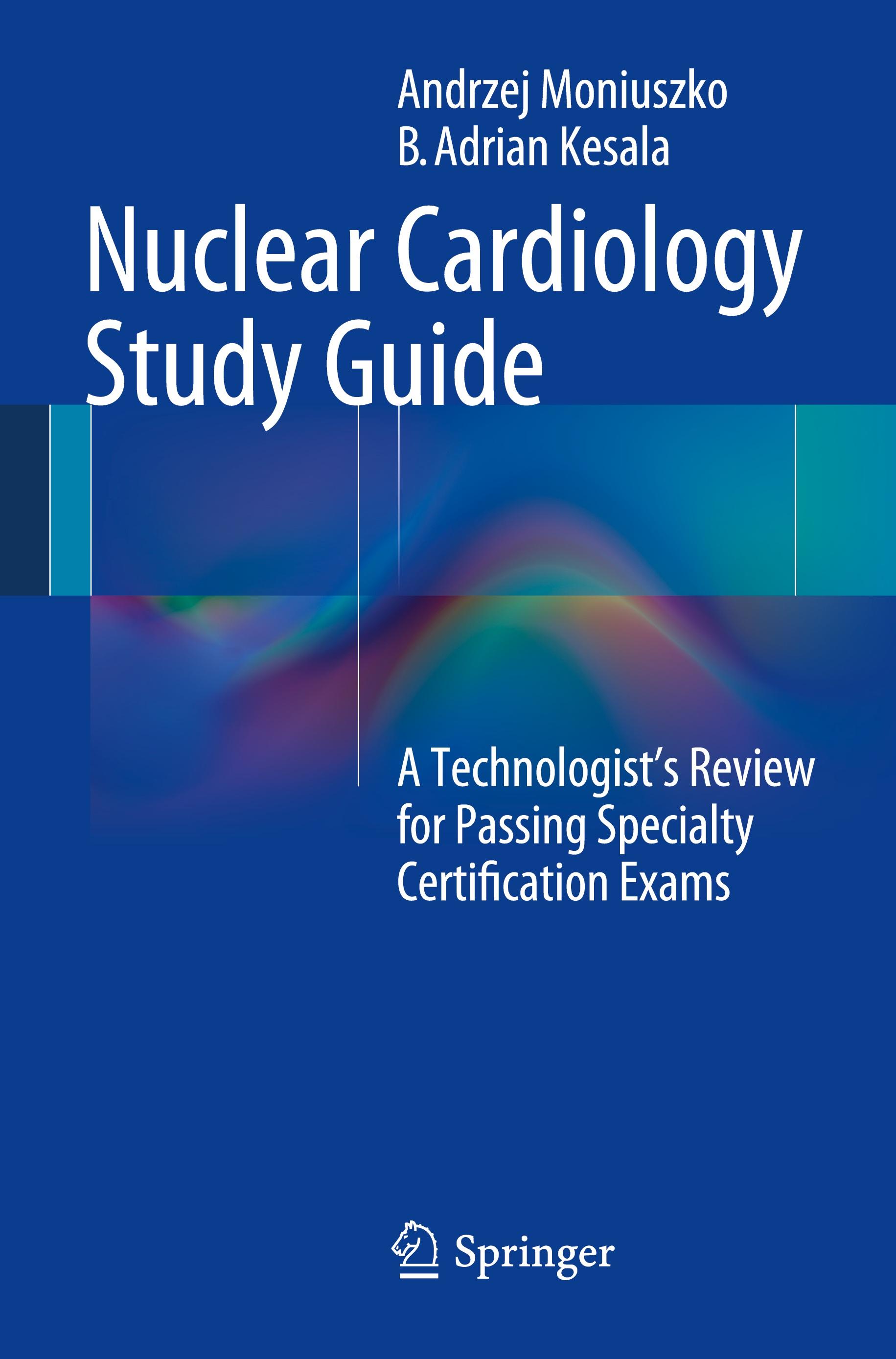 Nuclear Cardiology Study Guide