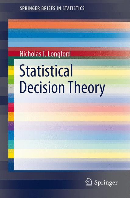 Statistical Decision Theory