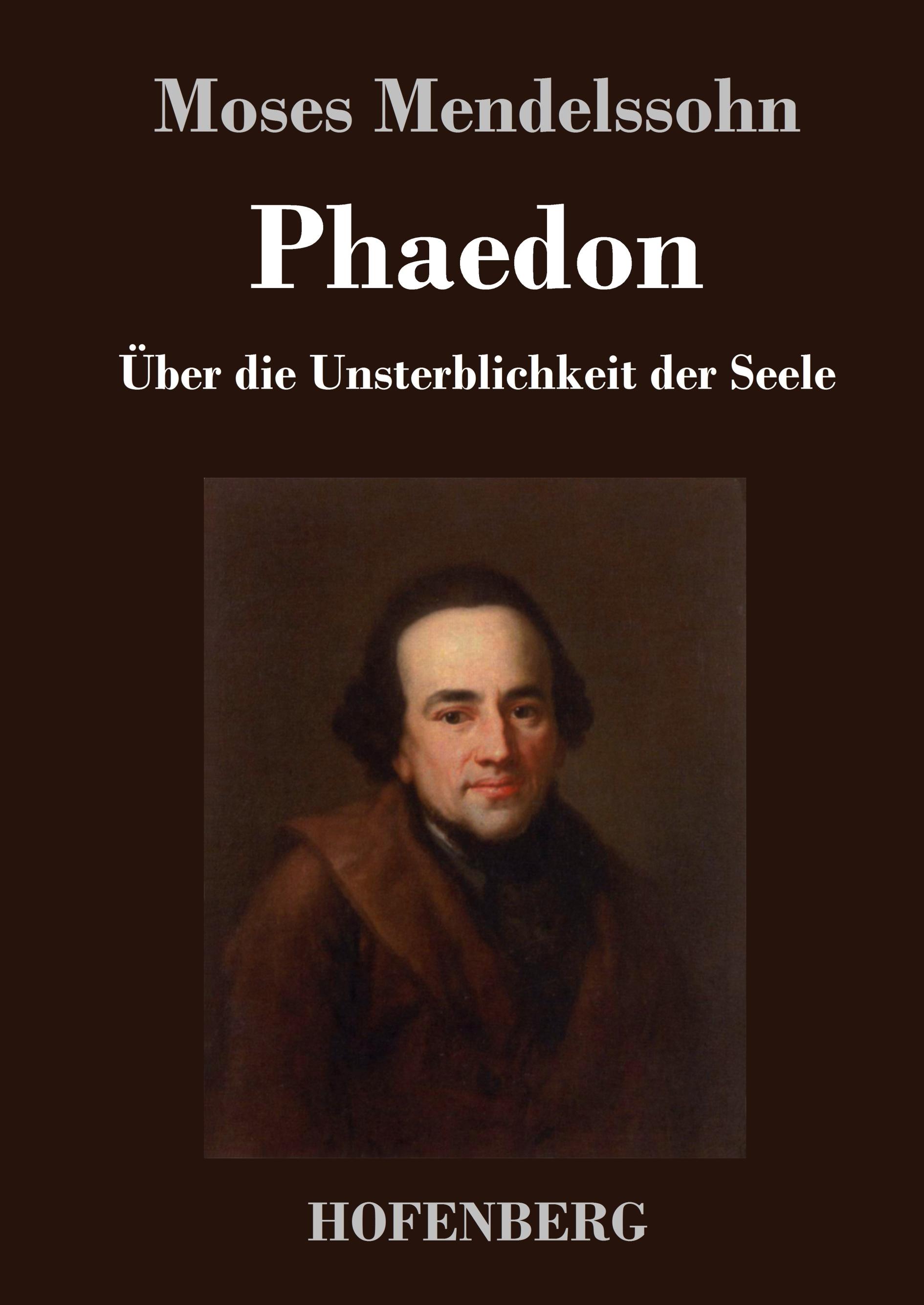 Phaedon oder über die Unsterblichkeit der Seele