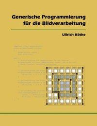 Generische Programmierung für die Bildverarbeitung