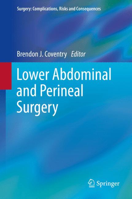 Lower Abdominal and Perineal Surgery