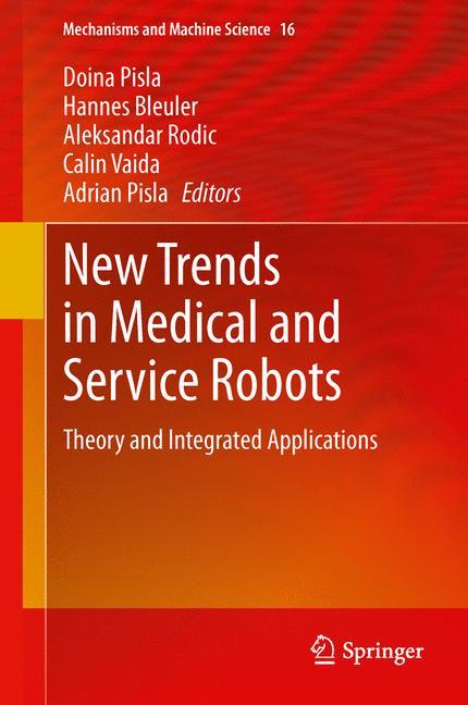 New Trends in Medical and Service Robots