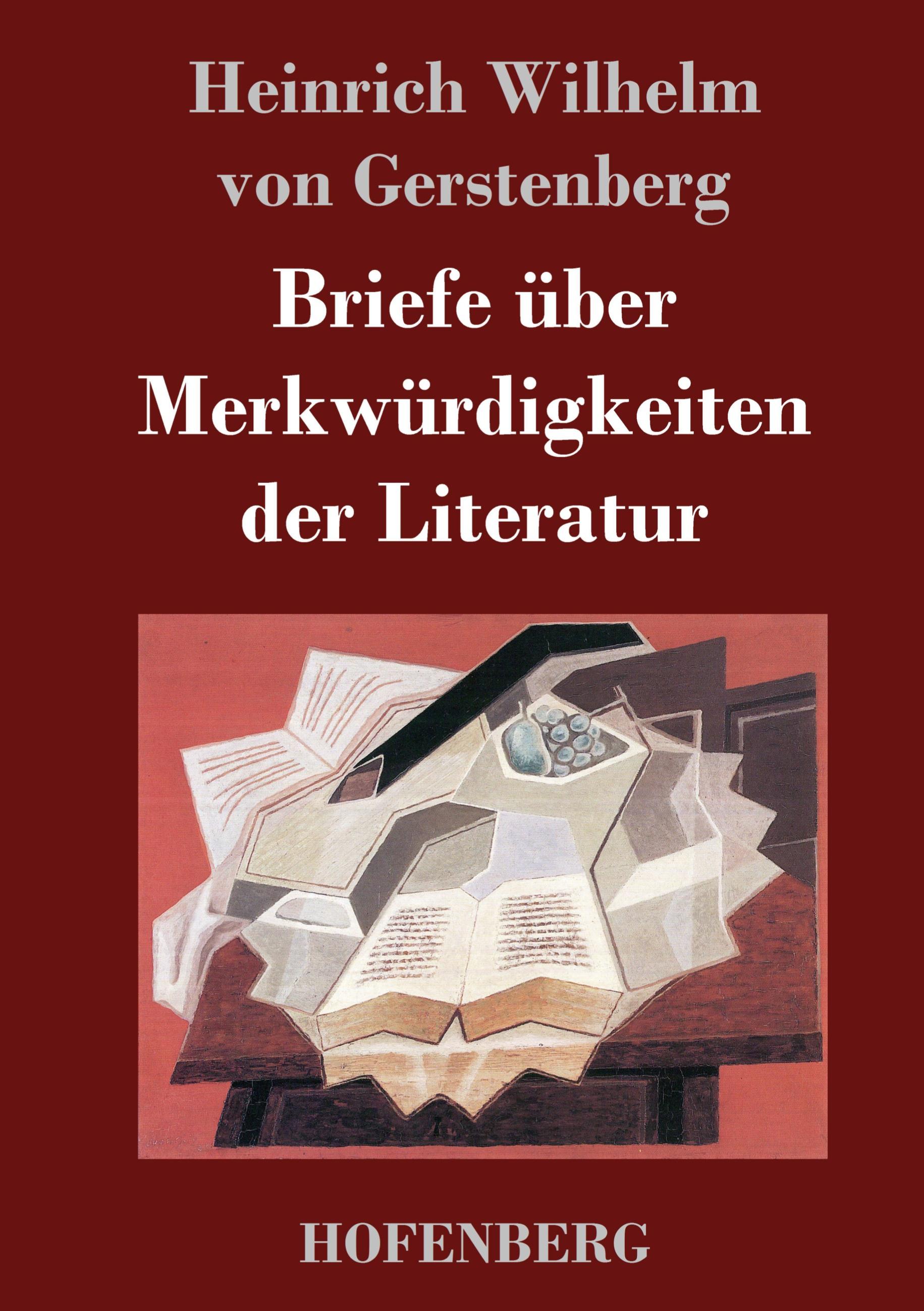 Briefe über Merkwürdigkeiten der Literatur