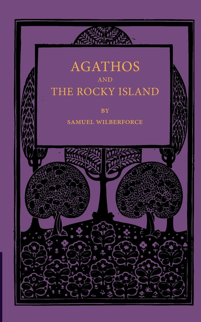 Agathos the Rocky Island and Other Sunday Stories and Parables