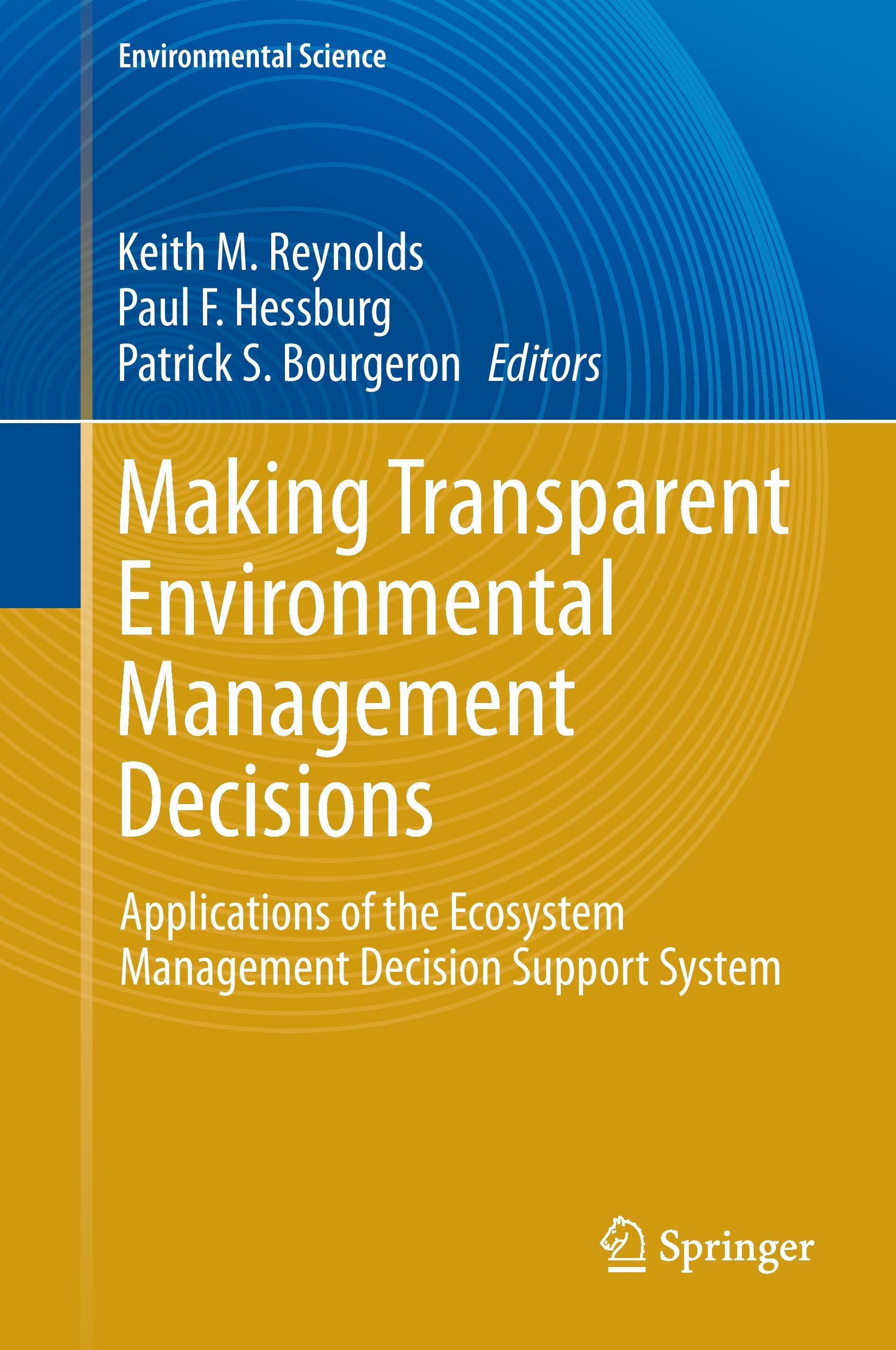 Making Transparent Environmental Management Decisions