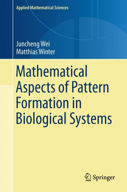 Mathematical Aspects of Pattern Formation in Biological Systems