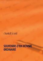 Souvenirs d'un homme ordinaire