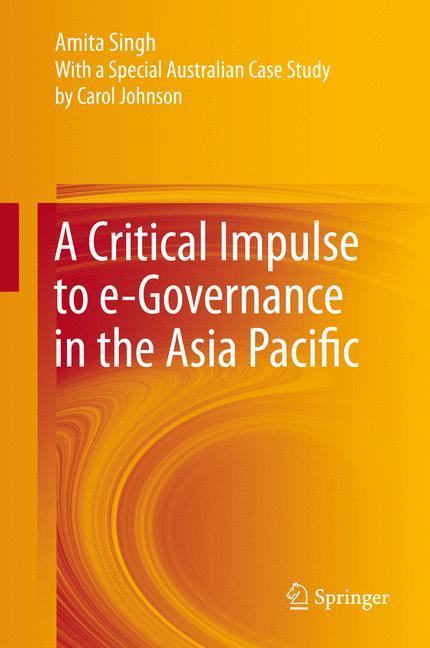 A Critical Impulse to e-Governance in the Asia Pacific