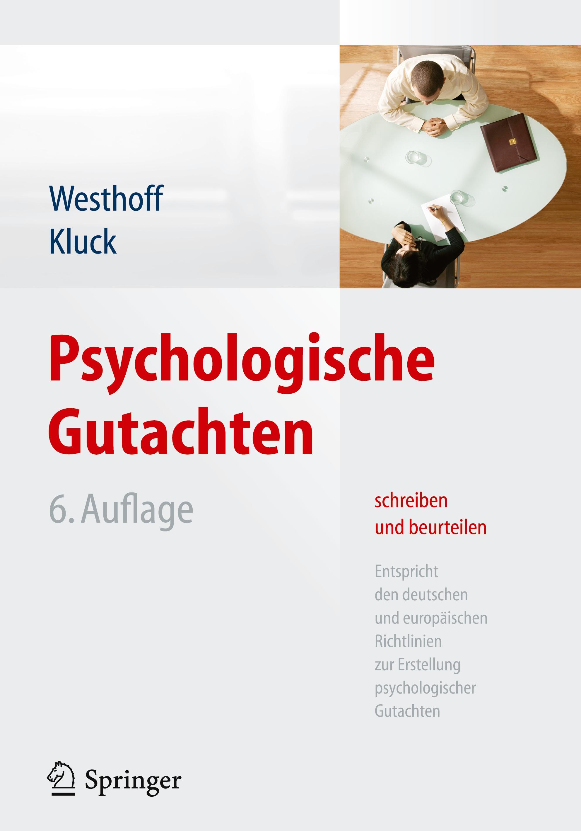 Psychologische Gutachten schreiben und beurteilen