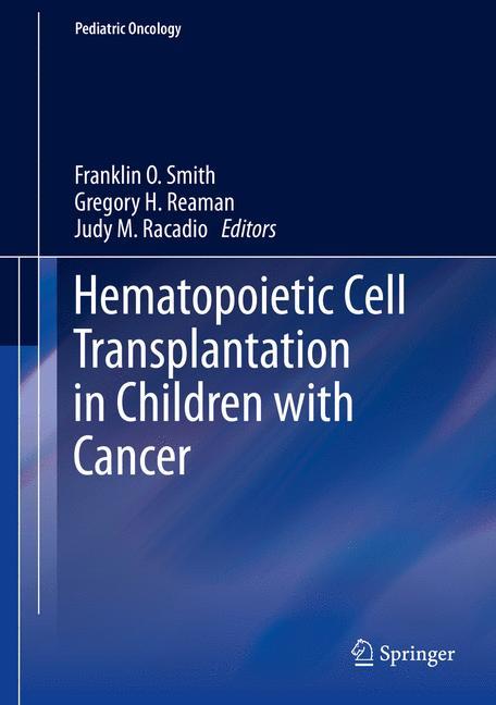 Hematopoietic Cell Transplantation in Children with Cancer