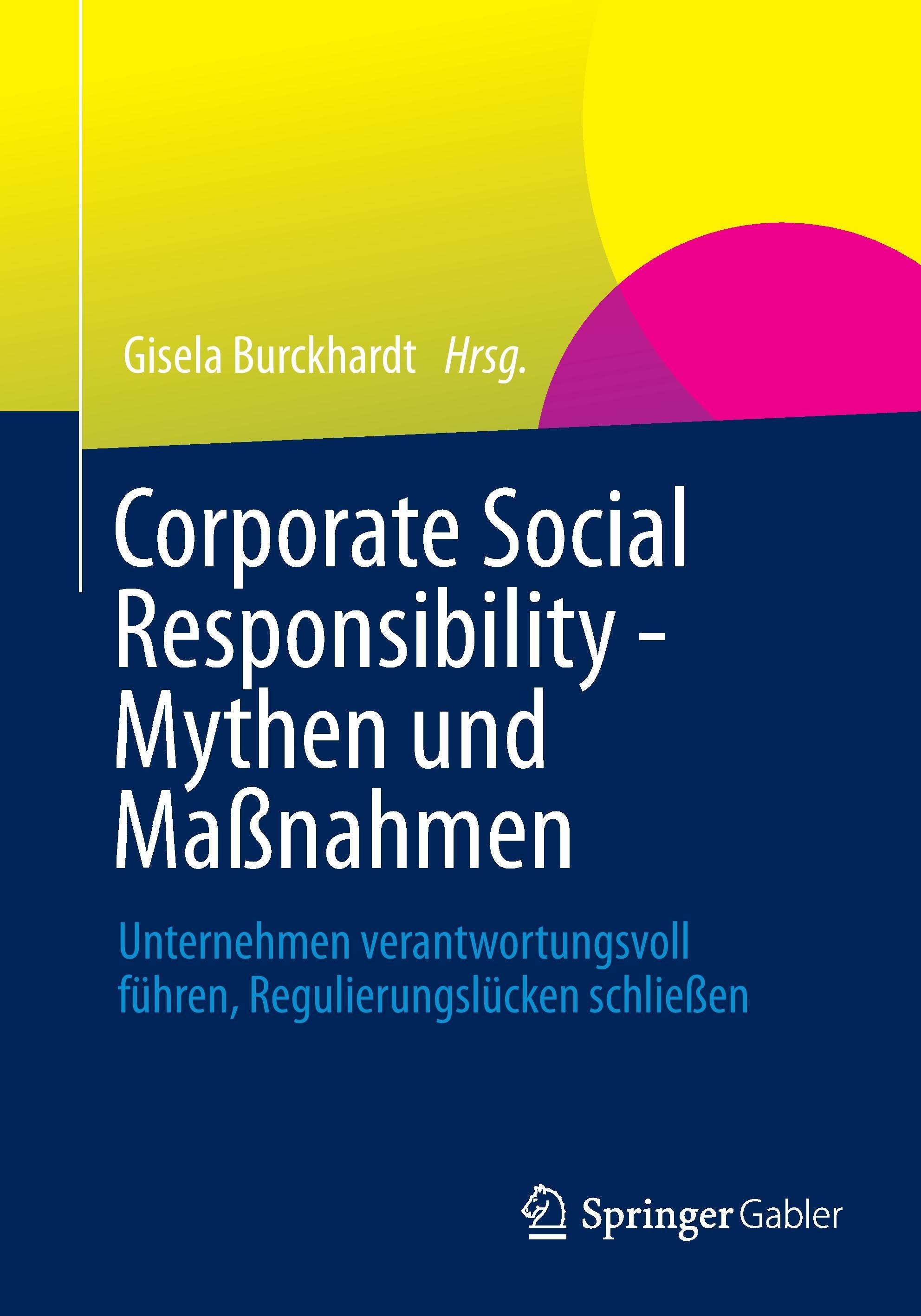 Corporate Social Responsibility - Mythen und Maßnahmen