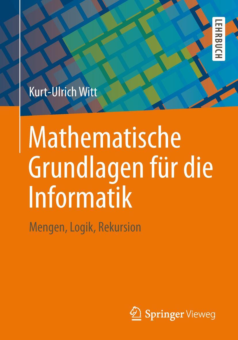 Mathematische Grundlagen für die Informatik