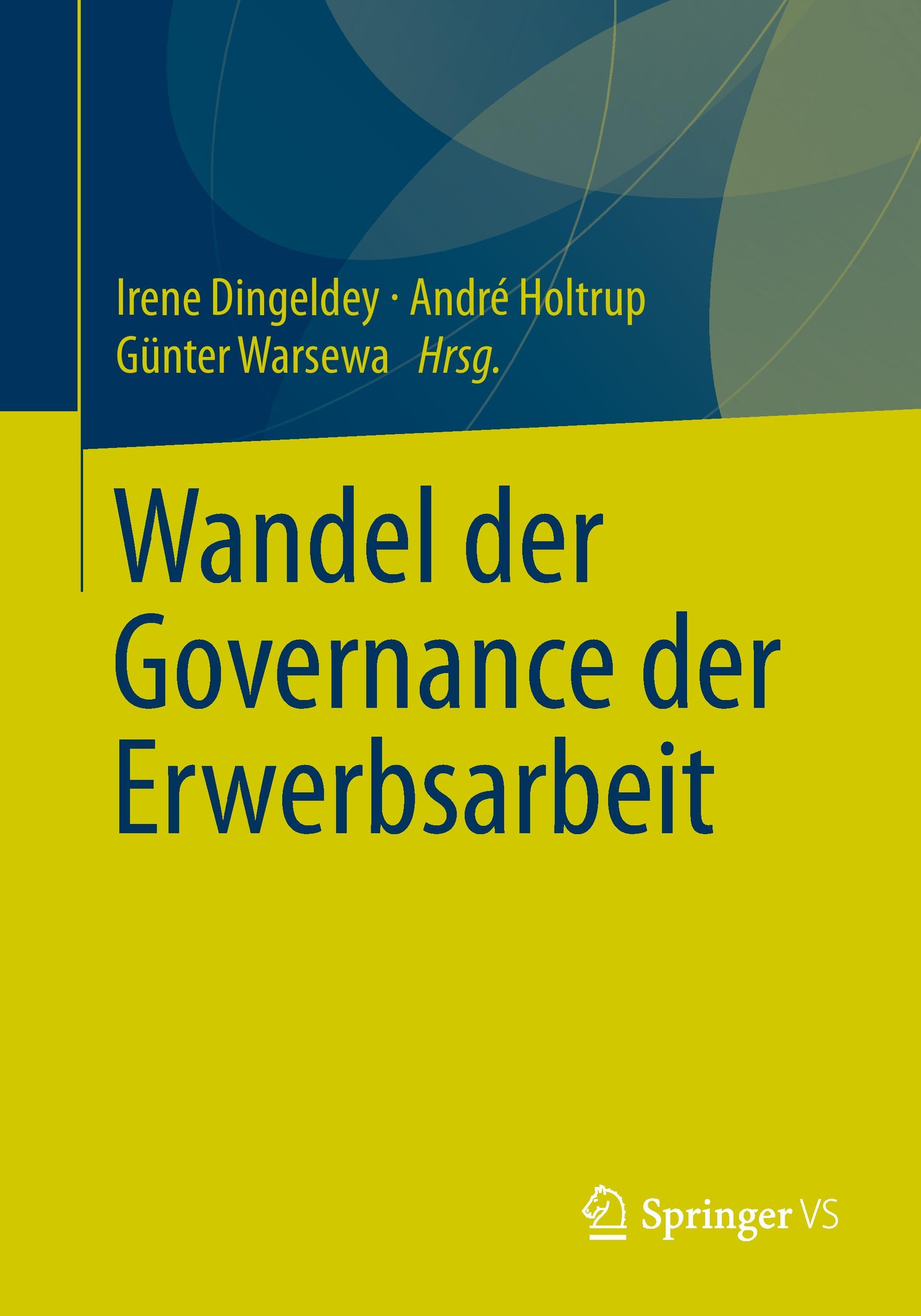 Wandel der Governance der Erwerbsarbeit