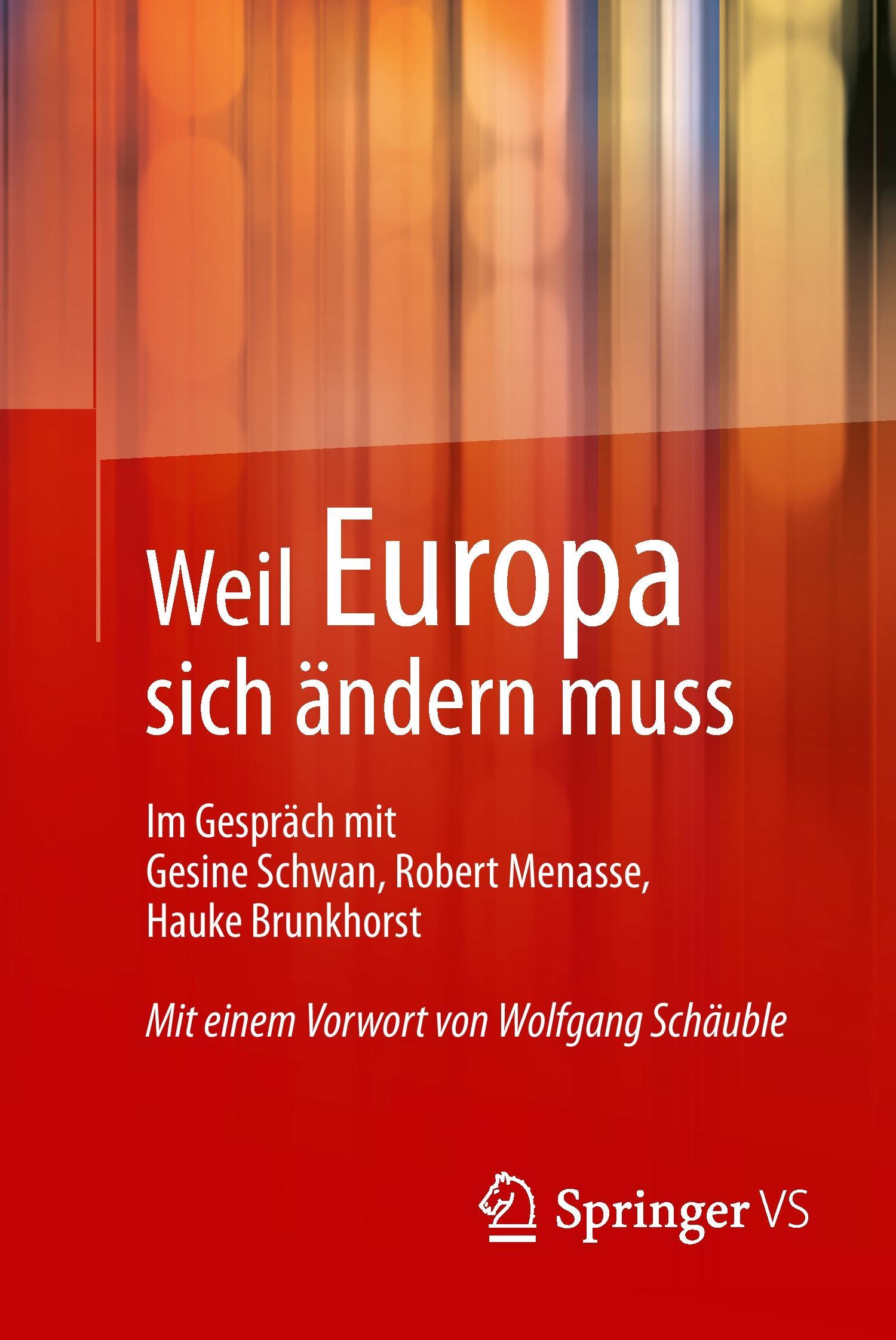 Weil Europa sich ändern muss