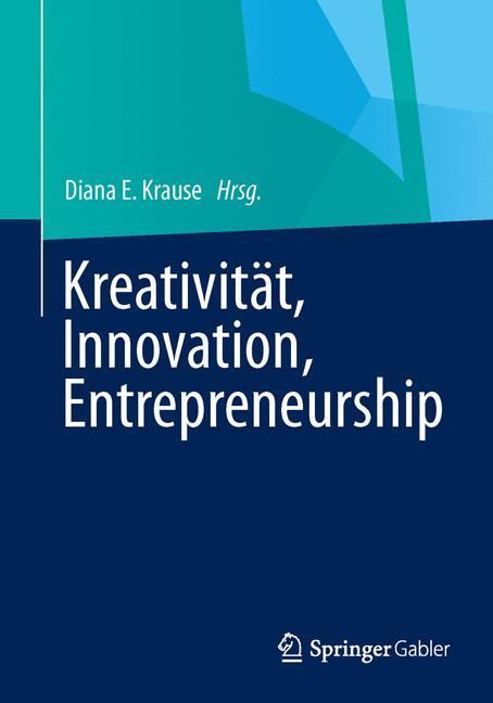 Kreativität, Innovation, Entrepreneurship