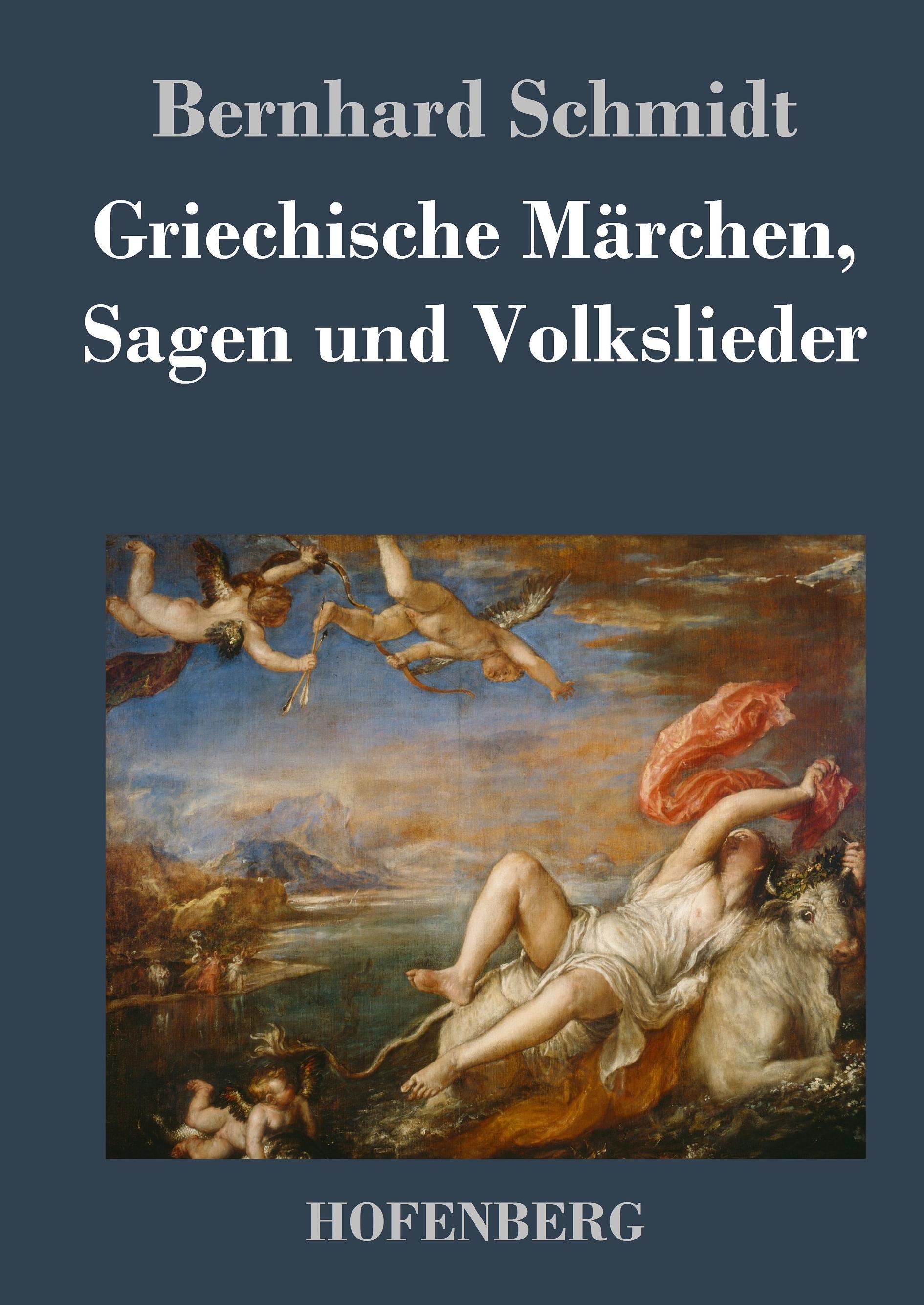 Griechische Märchen, Sagen und Volkslieder