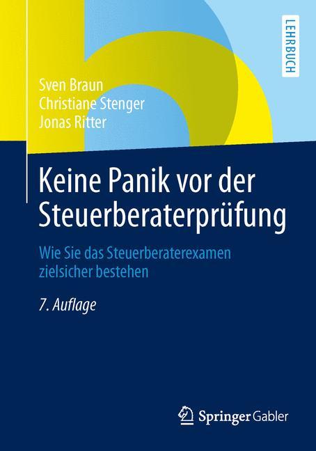 Keine Panik vor der Steuerberaterprüfung