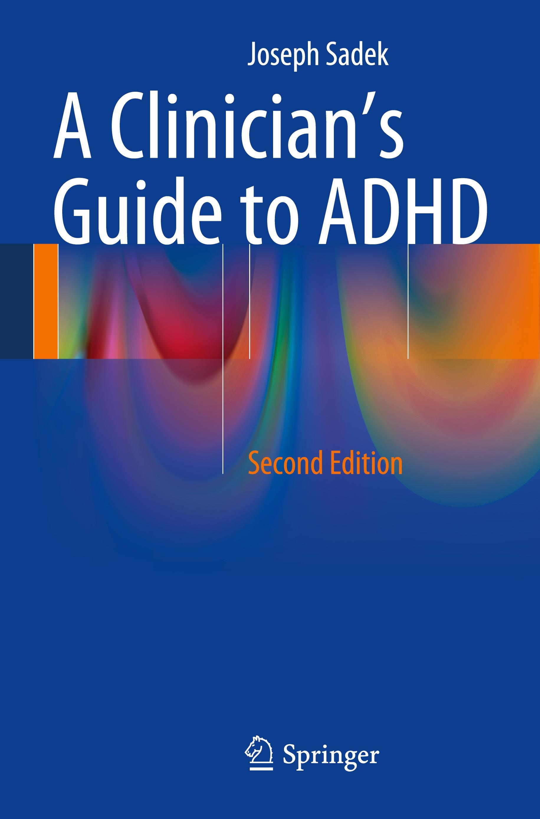 A Clinician¿s Guide to ADHD