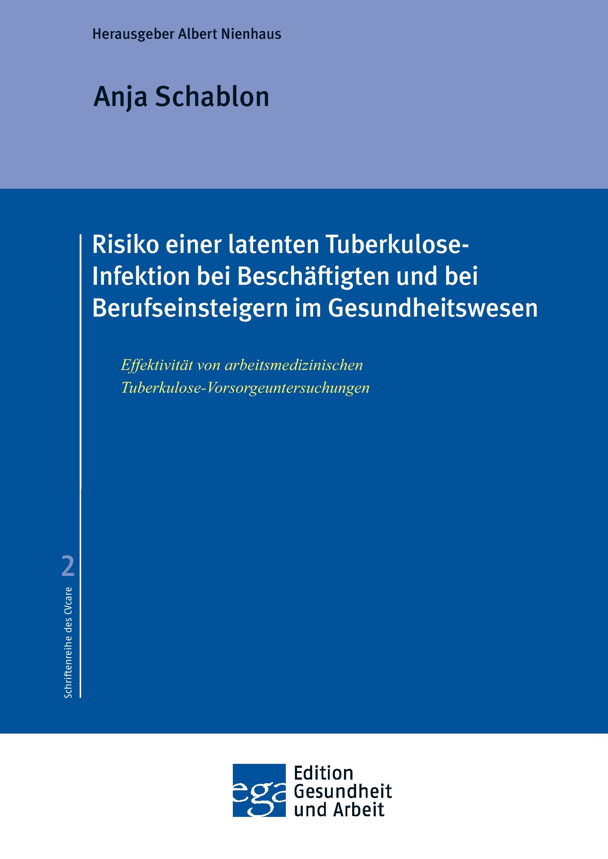 Risiko einer latenten Tuberkulose-Infektion bei Beschäftigten und Berufseinsteigern im Gesundheitswesen