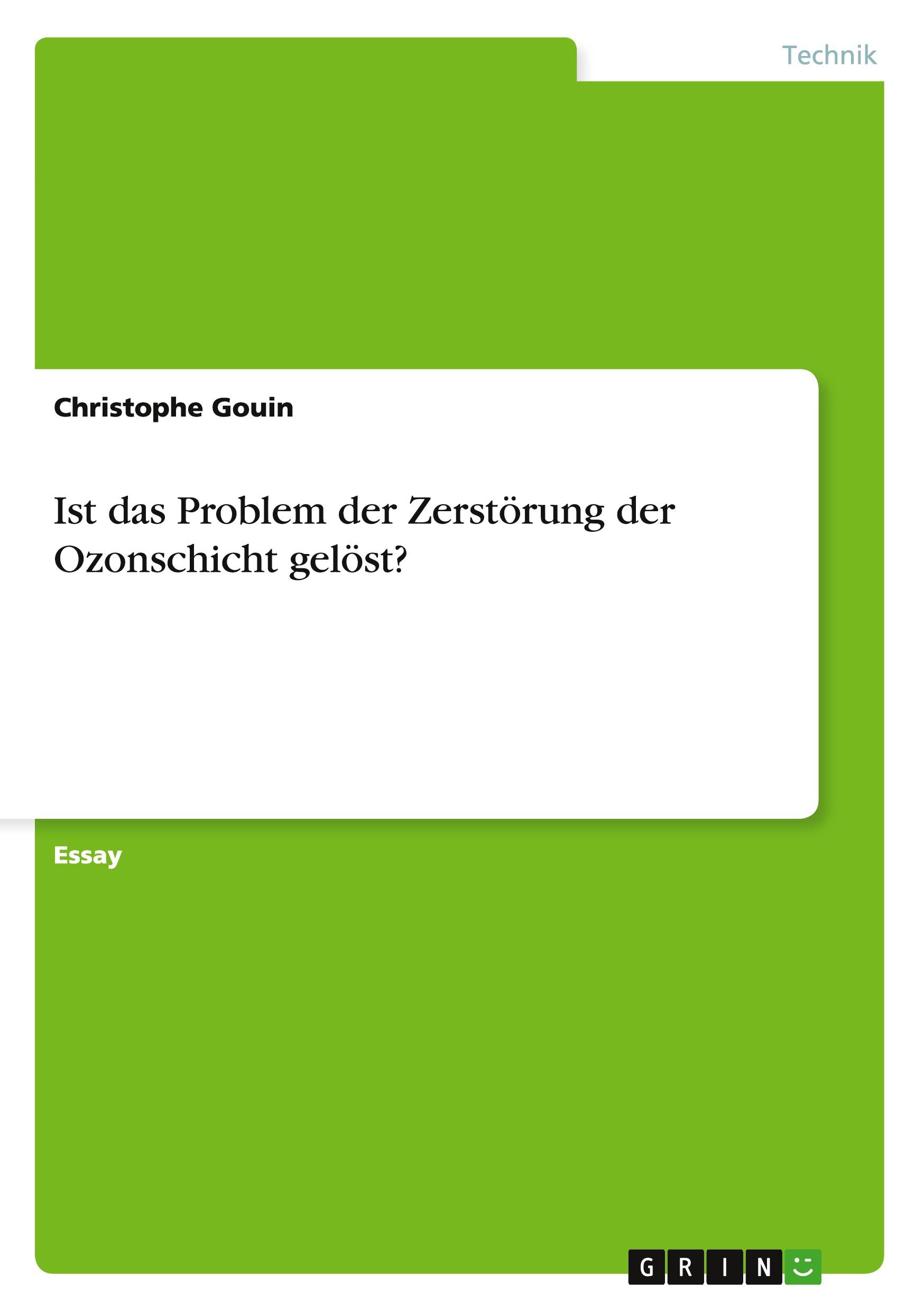 Ist das Problem der Zerstörung der Ozonschicht gelöst?