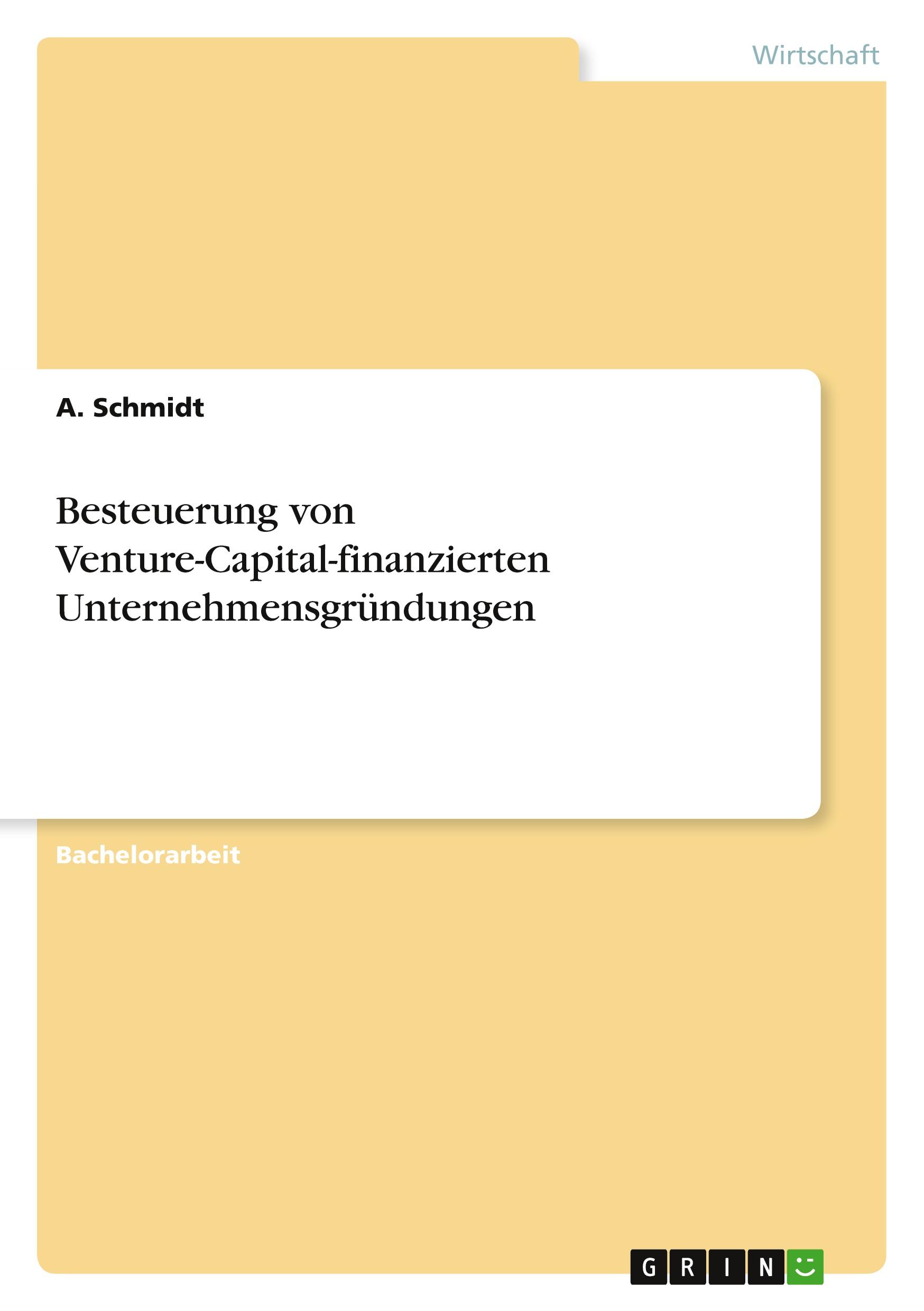 Besteuerung von Venture-Capital-finanzierten Unternehmensgründungen